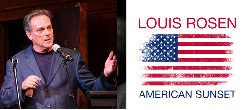 Louis Rosen CD: “American Sunset”- A Thinking Man’s Cri de Coeur