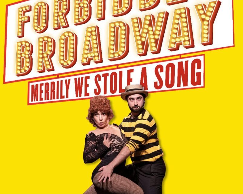 Forbidden Broadway Merrily We Stole a Song’ announces $30 Preview Tickets