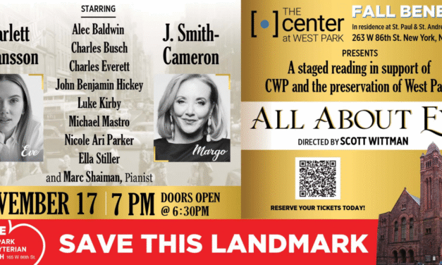 NYC STARS TURN OUT TO SAVE A LANDMARK CHURCH & PERFORMANCE SPACE WITH A LIVE READING OF “ALL ABOUT EVE”
