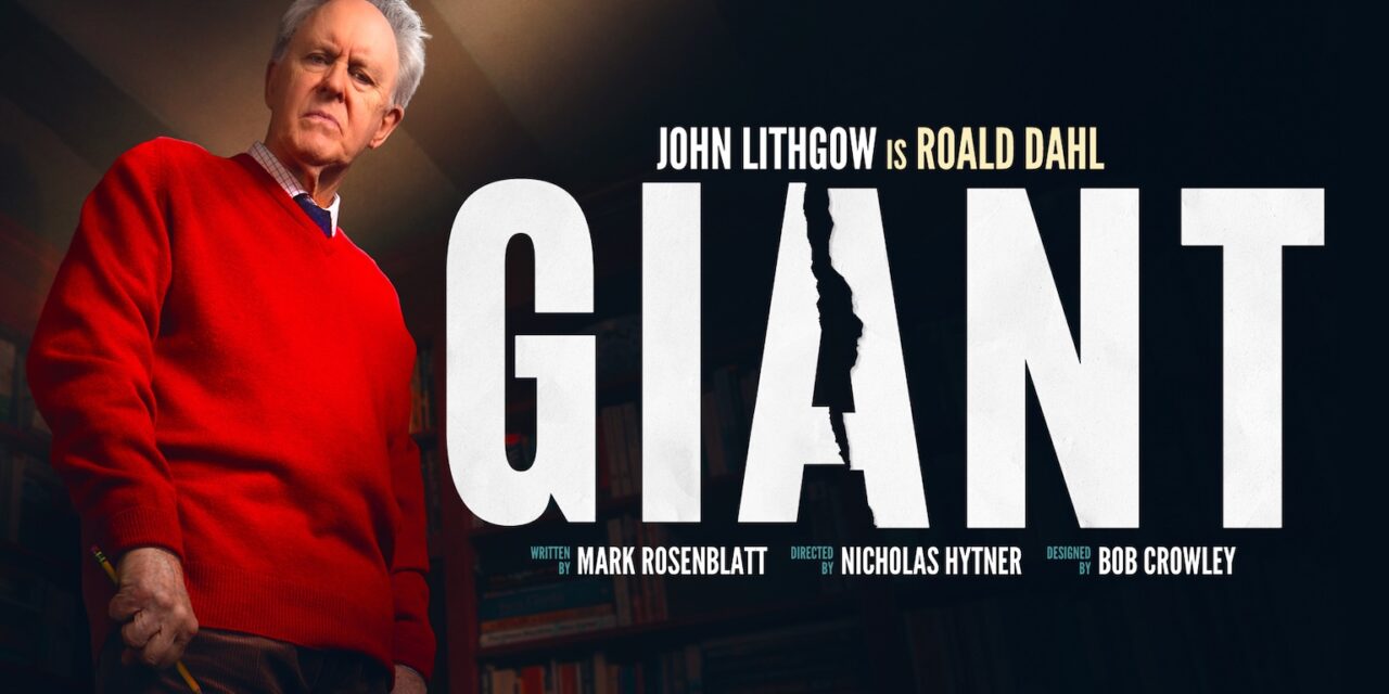 “GIANT” LOOMS MIGHTY IN JOHN LITHGOW’S TOWERING PERFORMANCE