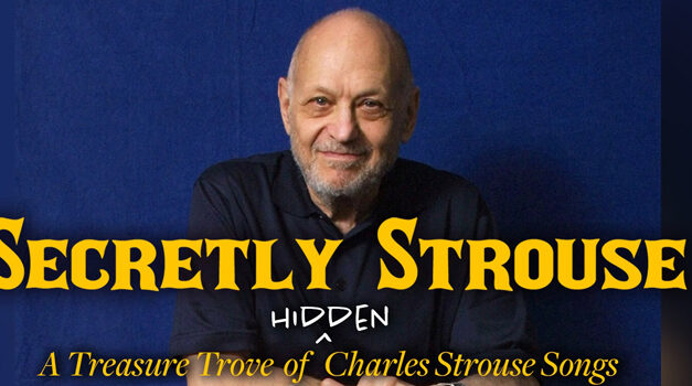 ‘Secretly Strouse’ – A Musical Patchwork