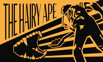 ‘The Hairy Ape’  – Fierce
